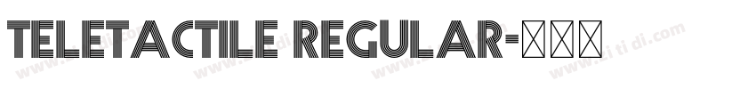 Teletactile Regular字体转换